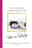 Diane Von Furstenberg - The Woman I Wanted to be - 9781471140297 - 9781471140297