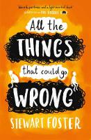 Stewart Foster - All the Things That Could Go Wrong - 9781471145421 - V9781471145421