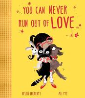 Helen Docherty - You Can Never Run Out Of Love - 9781471145681 - V9781471145681