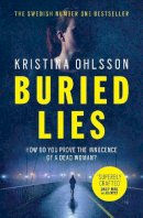 Kristina Ohlsson - Buried Lies - 9781471148835 - V9781471148835