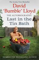 David Lloyd - Last in the Tin Bath: The Autobiography - 9781471150456 - V9781471150456