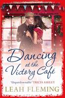 Leah Fleming - Dancing at the Victory Cafe - 9781471159121 - V9781471159121