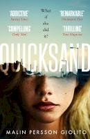 Malin Persson Giolito - Quicksand: Now a Major Netflix series - 9781471160356 - 9781471160356