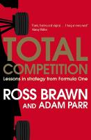 Ross Brawn - Total Competition: Lessons in Strategy from Formula One - 9781471162381 - V9781471162381