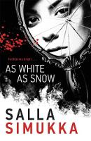 Salla Simukka - As White as Snow - 9781471403125 - V9781471403125