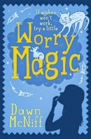 Dawn Mcniff - Worry Magic - 9781471403712 - V9781471403712