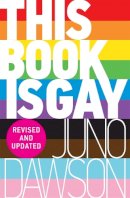 Juno Dawson - This Book is Gay - 9781471403958 - V9781471403958
