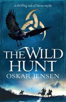 Oskar Jensen - The Wild Hunt (The Stones of Winter) - 9781471404146 - V9781471404146