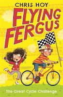 Chris Hoy - Flying Fergus 2: The Great Cycle Challenge - 9781471405228 - V9781471405228