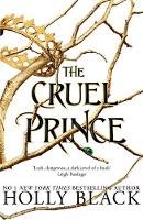Holly Black - The Cruel Prince (The Folk of the Air) - 9781471407277 - 9781471407277