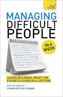 David Cotton - Managing Difficult People in a Week - 9781471800344 - V9781471800344