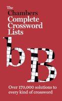 Chambers - The Chambers Crossword Lists - New Edition: Book - 9781471801709 - V9781471801709