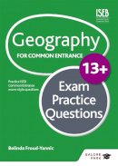 Froud-Yannic, Belinda - Geography for Common Entrance 13+ Exam Practice Questions - 9781471827310 - V9781471827310
