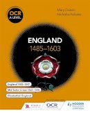 Nicholas Fellows - OCR A Level History: England 1485–1603 - 9781471836695 - V9781471836695