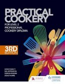 Foskett, David, Rippington, Neil, Paskins, Patricia, Thorpe, Steve - Practical Cookery for the Level 2 Professional Cookery Diploma - 9781471839610 - V9781471839610