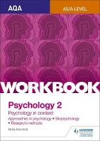 Molly Marshall - AQA Psychology for A Level Workbook 2: Approaches in Psychology, Biopsychology, Rresearch Methods - 9781471845185 - V9781471845185
