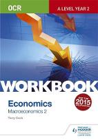 Terry Cook - OCR A-Level Economics Workbook: Macroeconomics 2 - 9781471847370 - V9781471847370