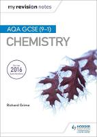 Richard Grime - My Revision Notes: AQA GCSE (9-1) Chemistry - 9781471851391 - V9781471851391