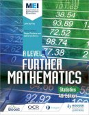 John Du Feu - MEI A Level Further Mathematics Statistics 4th Edition - 9781471853029 - V9781471853029
