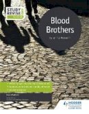 Radford, Kevin - Study and Revise for GCSE: Blood Brothers - 9781471853579 - V9781471853579