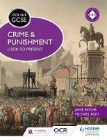 Michael Riley - OCR GCSE History SHP: Crime and Punishment c.1250 to present - 9781471860119 - V9781471860119