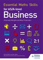 Mike Pickerden - Essential Maths Skills for as/A Level Business - 9781471863479 - V9781471863479