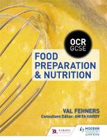 Fehners, Val - OCR GCSE Food Preparation and Nutrition - 9781471867491 - V9781471867491
