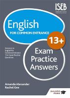 Alexander, Amanda, Gee, Rachel - English for Common Entrance at 13+ Exam Practice Answers - 9781471868993 - V9781471868993