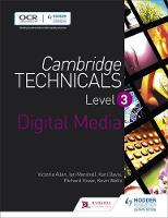 Victoria Allen - Cambridge Technicals Level 3 Digital Media - 9781471874734 - V9781471874734