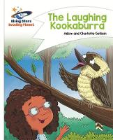 Adam Guillain - Reading Planet - The Laughing Kookaburra - White: Comet Street Kids - 9781471877629 - V9781471877629