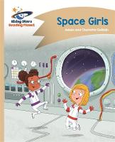 Adam Guillain - Reading Planet - Space Girls - Gold: Comet Street Kids - 9781471877940 - V9781471877940