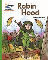 Ciaran Murtagh - Reading Planet - Robin Hood - Green: Galaxy - 9781471877964 - V9781471877964