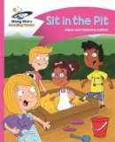Adam Guillain - Reading Planet - Sit in the Pit - Pink A: Comet Street Kids - 9781471878121 - V9781471878121