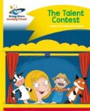 Adam Guillain - Reading Planet - The Talent Contest - Yellow: Comet Street Kids - 9781471878442 - V9781471878442