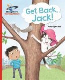 Amy Sparkes - Reading Planet - Get Back, Jack! - Red A: Galaxy - 9781471879500 - V9781471879500