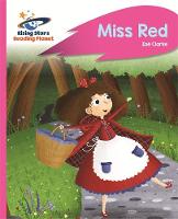 Zoe Clarke - Reading Planet - Miss Red - Pink B: Rocket Phonics - 9781471879937 - V9781471879937