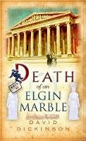 David Dickinson - Death of an Elgin Marble - 9781472108661 - V9781472108661