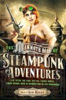 Sean Wallace - Mammoth Book of Steampunk Adventures (Mammoth Books) - 9781472110619 - V9781472110619