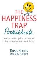 Russ Harris - The Happiness Trap Pocketbook - 9781472111821 - V9781472111821