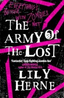 Lily Herne - The Army Of The Lost - 9781472111944 - V9781472111944