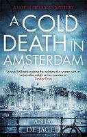 Anja De Jager - A Cold Death in Amsterdam - 9781472120625 - V9781472120625