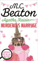 Beaton, M. C. - Agatha Raisin and the Murderous Marriage - 9781472121295 - V9781472121295