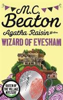 M.c. Beaton - Agatha Raisin and the Wizard of Evesham - 9781472121325 - V9781472121325