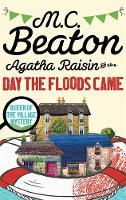 Beaton, M. C. - Agatha Raisin and the Day the Floods Came - 9781472121363 - V9781472121363