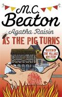 M.c. Beaton - Agatha Raisin: As The Pig Turns - 9781472121462 - V9781472121462