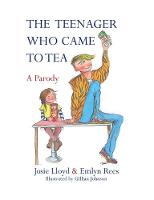 Emlyn Rees - The Teenager Who Came to Tea - 9781472121769 - V9781472121769