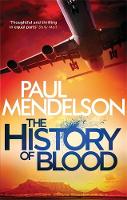 Paul Mendelson - The History of Blood - 9781472121820 - V9781472121820