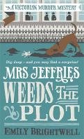 Emily Brightwell - Mrs Jeffries Weeds the Plot - 9781472125620 - V9781472125620