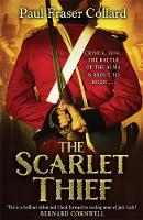 Paul Fraser Collard - The Scarlet Thief: The first in the gripping historical adventure series introducing a roguish hero - 9781472200266 - V9781472200266
