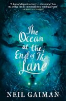 Neil Gaiman - The Ocean at the End of the Lane - 9781472200341 - V9781472200341